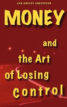 portada money and the art of losing control (en Inglés)