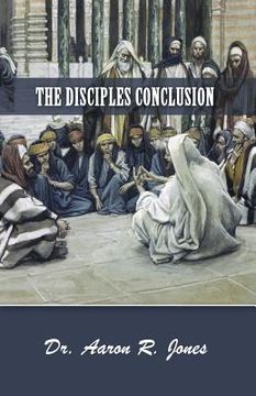 portada The Disciples Conclusion (en Inglés)