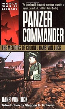 portada Panzer Commander: The Memoirs of Colonel Hans von Luck (World war ii Library) (en Inglés)
