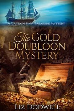 portada The Gold Doubloon Mystery: A Captain Finn Treasure Mystery (Book 3) (en Inglés)