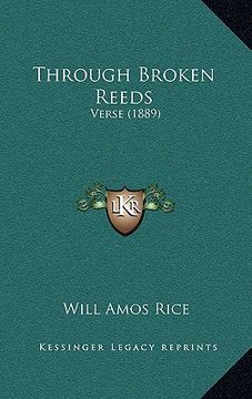 portada through broken reeds: verse (1889) (en Inglés)
