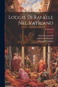 portada Loggie di Rafaele nel Vaticano; Volume 2d