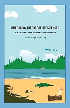 portada DNA Coding, the Core of Life Sciences: Blind Spots and Major Misunderstandings in Biology (English Version)