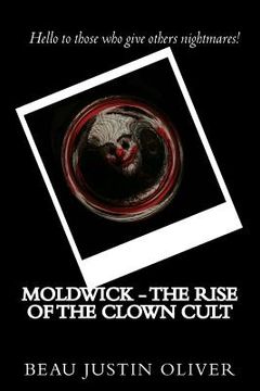 portada Moldwick - The rise of the clown cult (en Inglés)