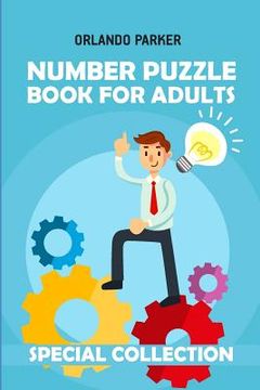 portada Number Puzzle Book For Adults: Numbrix Puzzles (en Inglés)