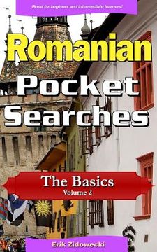 portada Romanian Pocket Searches - The Basics - Volume 2: A Set of Word Search Puzzles to Aid Your Language Learning