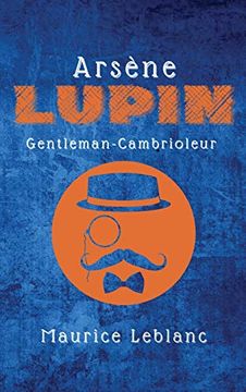 portada Arsène Lupin: Gentleman-Cambrioleur (in French)