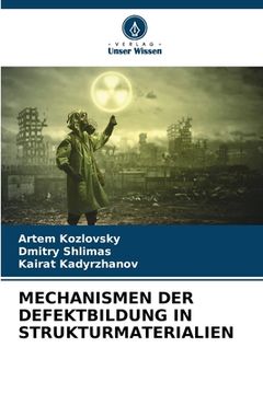 portada Mechanismen Der Defektbildung in Strukturmaterialien (en Alemán)