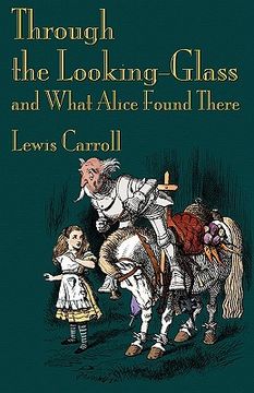 portada Through the Looking-Glass and What Alice Found There 