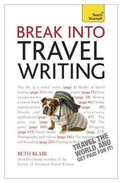 portada Break Into Travel Writing (in English)