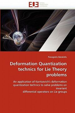portada deformation quantization technics for lie theory problems