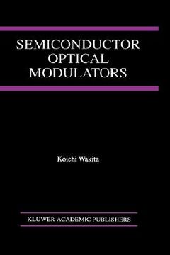 portada semiconductor optical modulators (en Inglés)
