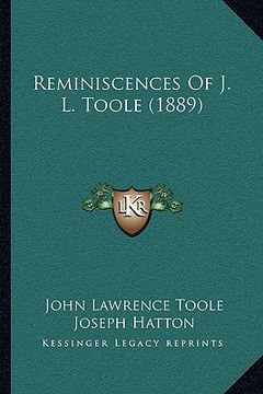 portada reminiscences of j. l. toole (1889) (en Inglés)