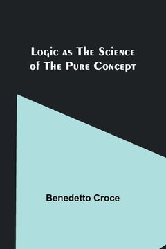 portada Logic as the Science of the Pure Concept