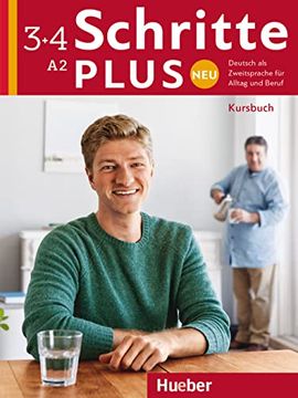 portada Schritte Plus neu 3+4: Deutsch als Zweitsprache für Alltag und Beruf / Kursbuch (in German)