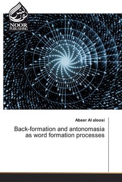 portada Back-formation and antonomasia as word formation processes (en Inglés)