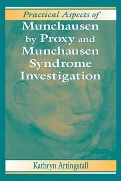 portada practical aspects of munchausen by proxy and munchausen syndrome investigation (en Inglés)
