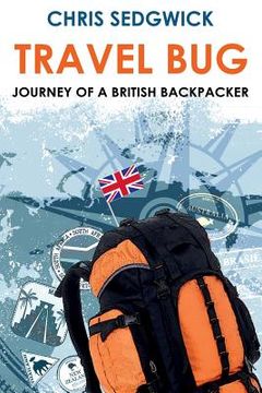 portada Travel Bug: Journey of a British Backpacker