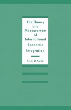 portada The Theory and Measurement of International Economic Integration (en Inglés)