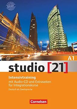 portada Studio [21] - Grundstufe: A1: Gesamtband - Intensivtraining: Mit Audio-Cd und Extraseiten für Integrationskurse (en Alemán)