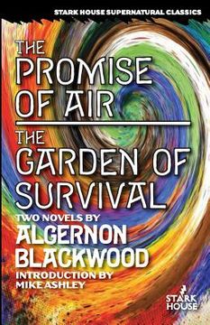 portada The Promise of Air / The Garden of Survival (en Inglés)