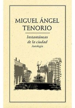 portada Instantaneas de la Ciudad. Antologia (in Spanish)