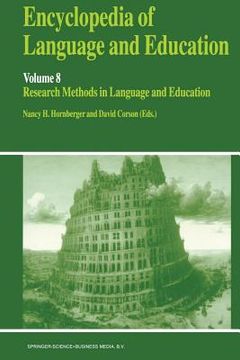 portada encyclopedia of language and education: volume 8: research methods in language and education (in English)