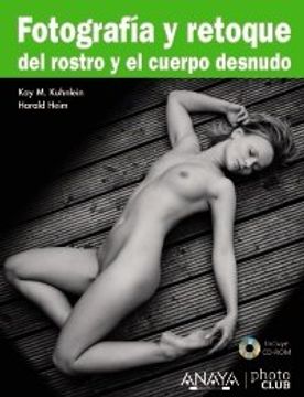 portada Fotografía y Retoque del Rostro y el Cuerpo Desnudo