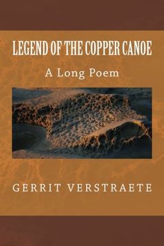 portada Legend of the Copper Canoe: A Long Poem: Volume 3 (Weatherstone: the Quest for E'veden)