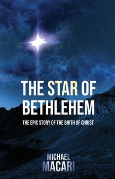 portada The Star of Bethlehem: The Epic Story of the Birth of Christ (en Inglés)