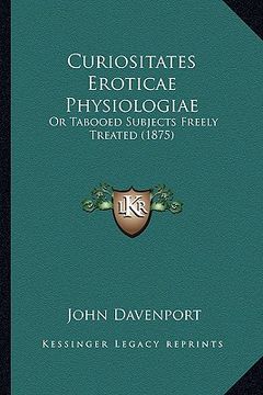portada curiositates eroticae physiologiae: or tabooed subjects freely treated (1875) (in English)