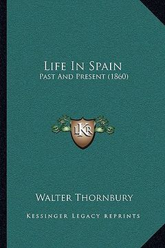 portada life in spain: past and present (1860) (in English)