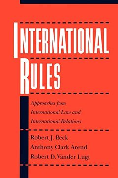 portada International Rules: Approaches From International law and International Relations (en Inglés)