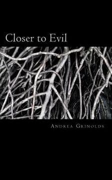 portada Closer to Evil: You are Close (en Inglés)