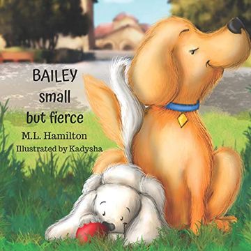 portada Bailey, Small but Fierce (en Inglés)