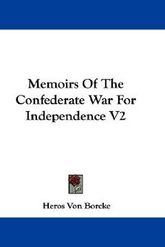 portada memoirs of the confederate war for independence v2 (en Inglés)