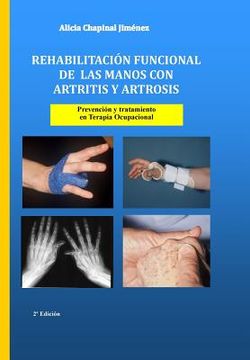 portada Rehabilitación Funcional De Las Manos  Con Artritis Y Artrosis: Prevención Y Tratamiento (spanish Edition)