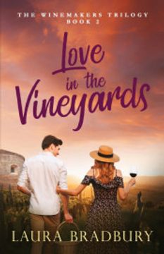 portada Love in the Vineyards: 2 (The Winemakers Trilogy) (en Inglés)