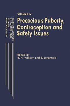 portada Gnrh Analogues in Cancer and Human Reproduction: Volume IV Precocious Puberty, Contraception and Safety Issues (en Inglés)