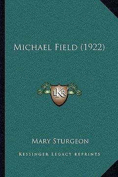 portada michael field (1922) (en Inglés)