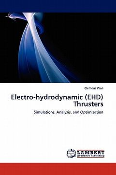 portada electro-hydrodynamic (ehd) thrusters (en Inglés)