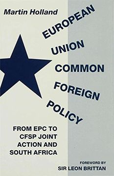 portada European Union Common Foreign Policy: From EPC to CFSP Joint Action and South Africa