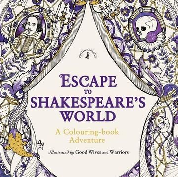 portada Escape to Shakespeare's World: A Colouring Book Adventure (en Inglés)