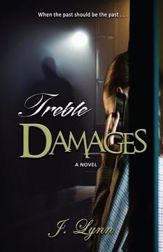 portada Treble Damages: When the past should be the past... (en Inglés)