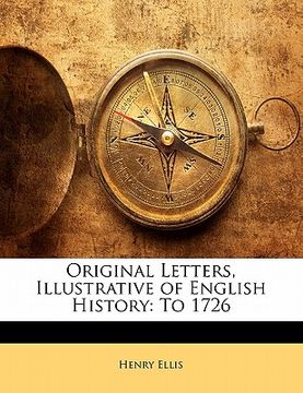 portada original letters, illustrative of english history: to 1726