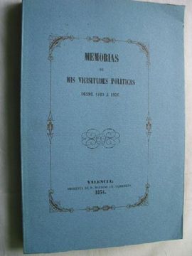 portada Memorias de mis Vicisitudes Politicas. Desde 1820 a 1836