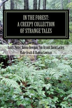 portada in the forest: a creepy collection of strange tales (in English)