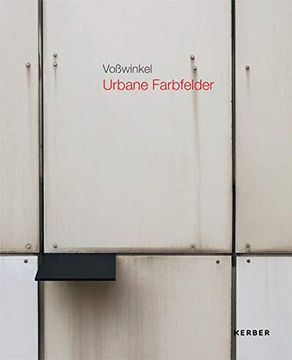 portada Martin Voßwinkel Urbane Farbfelder (in German)