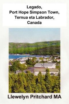 portada Legado, Port Hope Simpson Town, Ternua eta Labrador, Canada: Port Hope Simpson Misterios