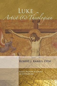 portada luke: artist and theologian: luke's passion account as literature (en Inglés)
